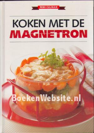 Koken met de Magnetron