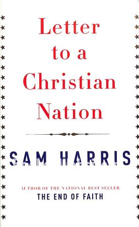 Letter to a Christian Nation