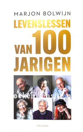 Levenslessen van 100-jarigen