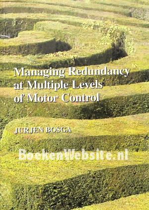 Managing Redundancy at Mulltiple Levels of Motor Control