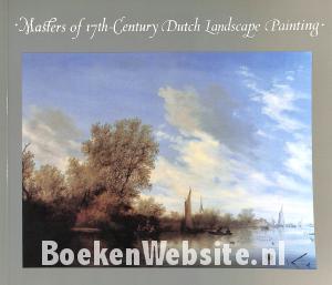 Masters of 17th-Century Dutch Landscape Painting