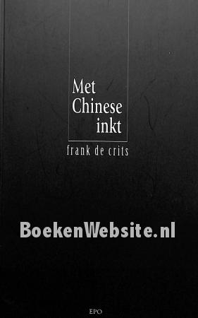 Met Chinese inkt