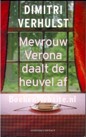 Mevrouw Verona daalt de heuvel af