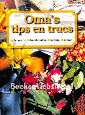 Oma's tips en trucs