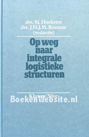 Op weg naar integrale logitieke structuren