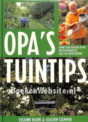 Opa's tuintips