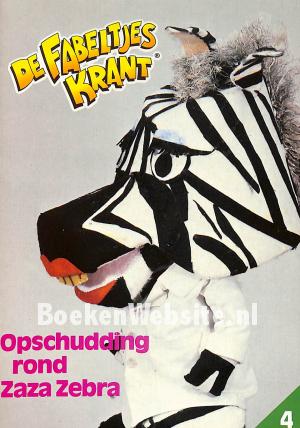 Opschudding rond Zaza Zebra