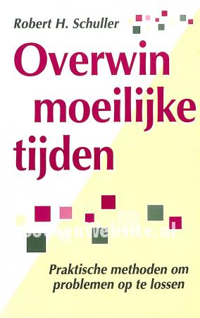 Overwin moeilijke tijden