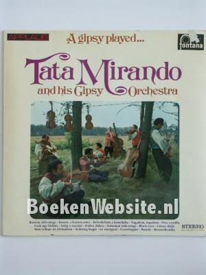 Image of Tata Mirando and his Gipsy Orchestra / A Gipsy played...