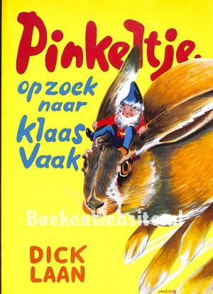 Pinkeltje op zoek naar Klaas Vaak Pinkeltje op zoek naar Klaas Vaak