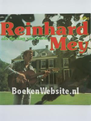 Image of Reinhard Mey / Als de dag van toen