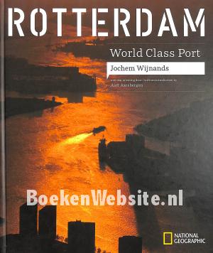 Rotterdam World Class Port