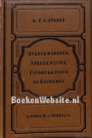 Spreekwoorden, spreekwijzes, uitdrukkingen en gezegden