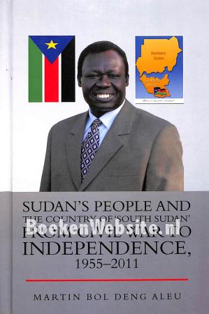 Sudan's People and the Country of South Sudan