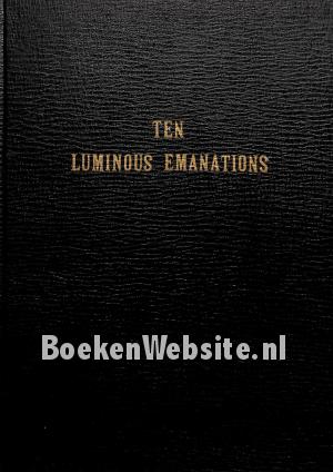 Ten Luminous Emanations