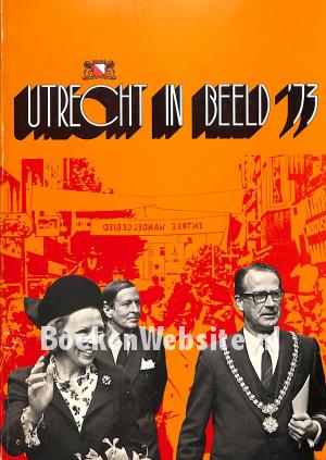 Utrecht in beeld '73