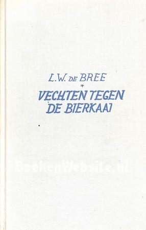 Vechten tegen de bierkaai