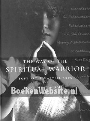 The Way of the Spiritual Warrior