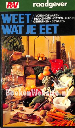 Weet wat je eet