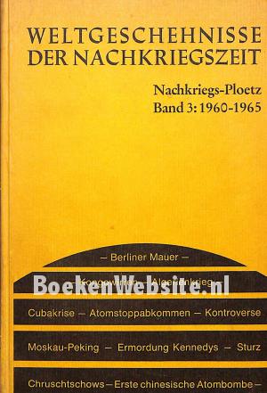 Weltgeschehnisse der Nachkriegzeit 1960-1965 3