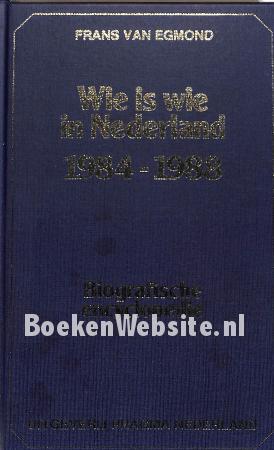 Wie is wie in Nederland 1984-1988