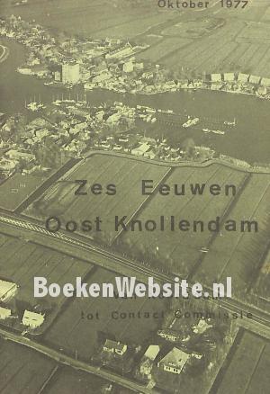 Zes eeuwen Oost Knollendam