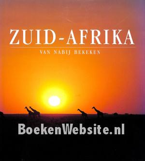 Zuid-Afrika van nabij bekeken