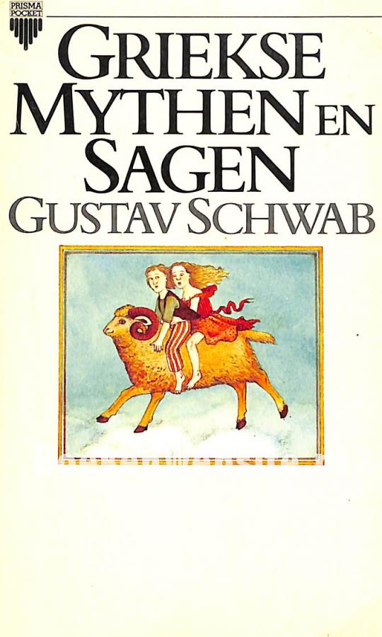 1984 Griekse Mythen En Sagen, Schwab Gustav | BoekenWebsite.nl