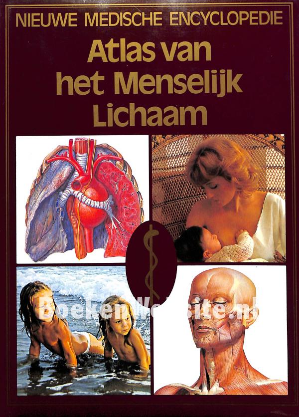 Atlas Van Het Menselijk Lichaam, Tillo J.G.M. Van Ea. | BoekenWebsite.nl