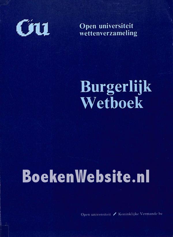 Burgerlijk Wetboek, Wessels B. | BoekenWebsite.nl