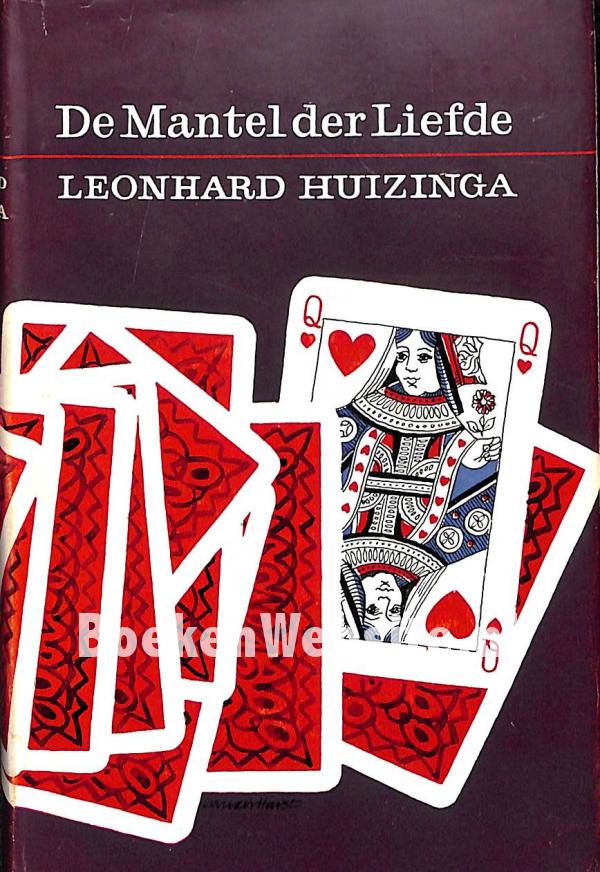 De Mantel Der Liefde Gesigneerd Huizinga Leonhard Boekenwebsite Nl