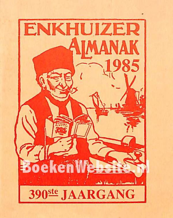 Enkhuizer Almanak 1985 BoekenWebsite.nl