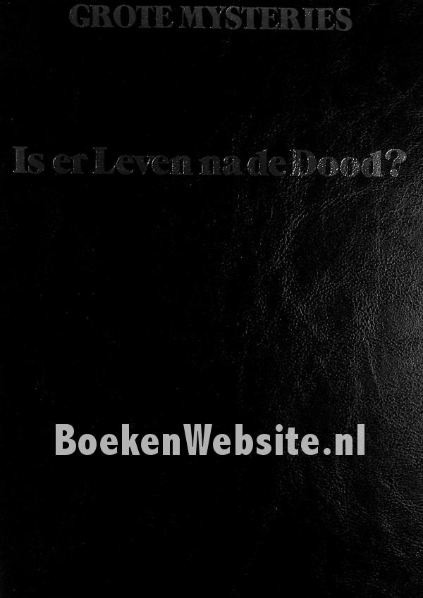 Is Er Leven Na De Dood Boekenwebsite Nl