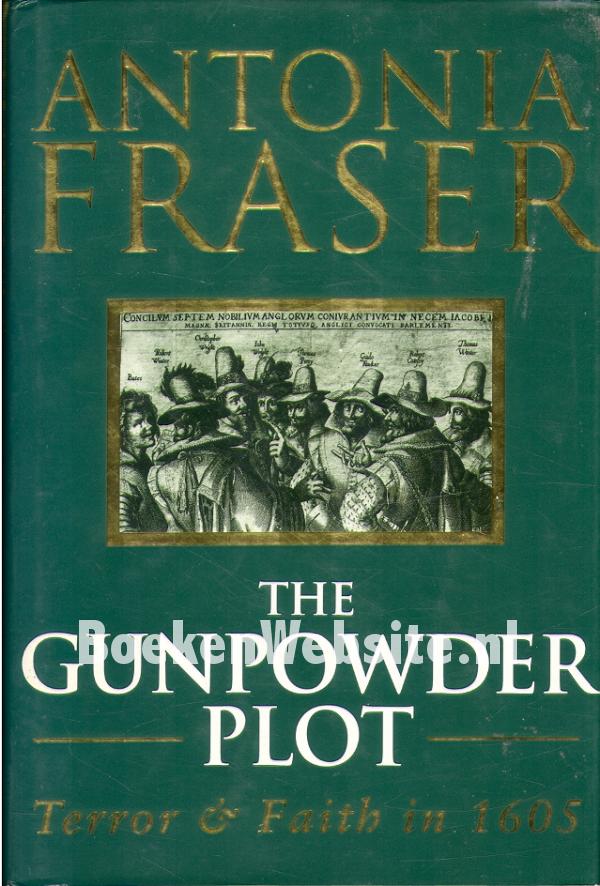 The Gunpowder Plot by Antonia Fraser