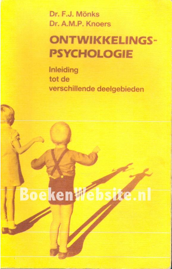 Ontwikkelings-psychologie, Monks F.J. - Knoers A.M.P. | BoekenWebsite.nl