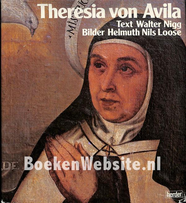 Theresia von Avila, Nigg Walter | BoekenWebsite.nl