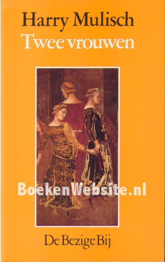 Twee Vrouwen Mulisch Harry Boekenwebsitenl 7216