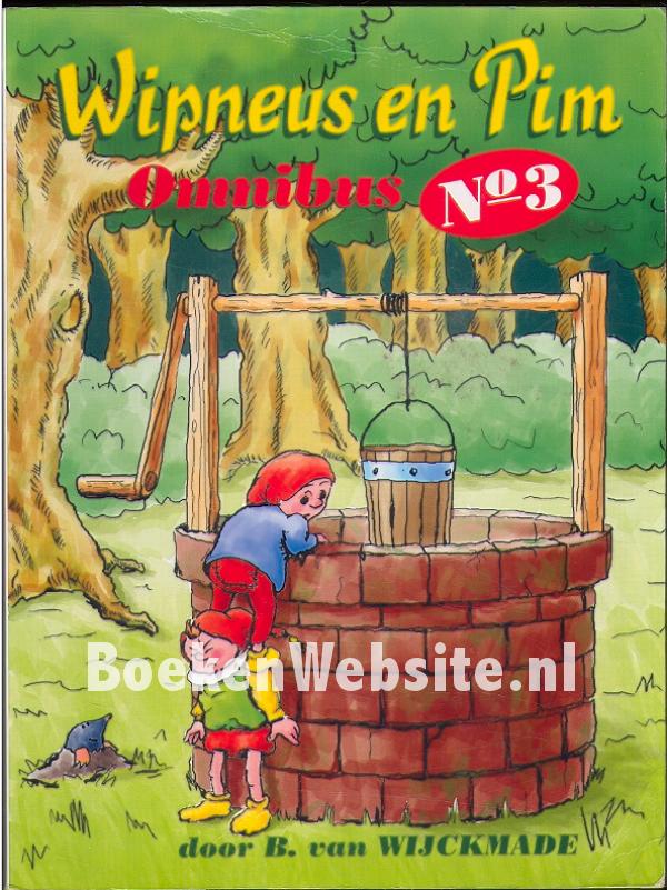 Wipneus En Pim Omnibus No. 3, Wijckmade B. Van | BoekenWebsite.nl