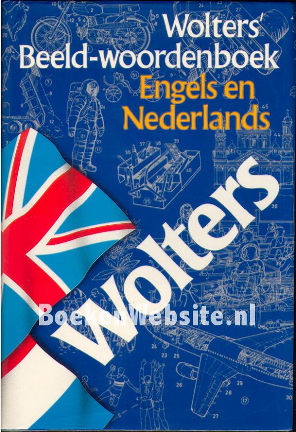 Wolter's Beeld-woordenboek Engels En Nederlands | BoekenWebsite.nl