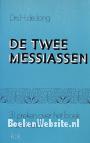 De twee Messiassen