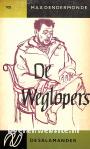 De weglopers