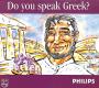 Do you speak Greek?