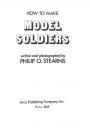 How to make Model Soldiers