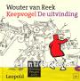 Keepvogel, de uitvinding