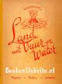 Land uit vuur en water