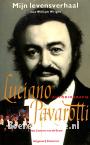 Luciano Pavarotti, mijn levensverhaal