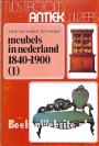 Meubels in Nederland 1840-1900 I