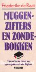 Muggenzifters en zondebokken