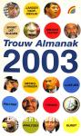 Trouw Almanak 2003