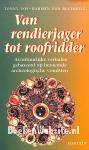 Van rendierjager tot roofridder